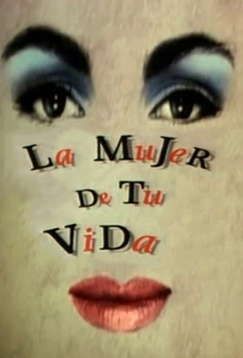 La mujer de tu vida Poster Art