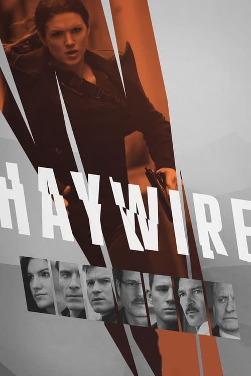 Haywire Poster Art